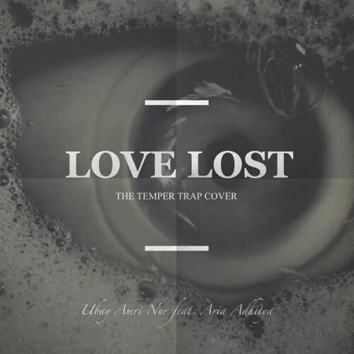 Lost Love. Love Lost Love. The Temper Trap - Love Lost слова. Книга the Lost Love. Lost love текст