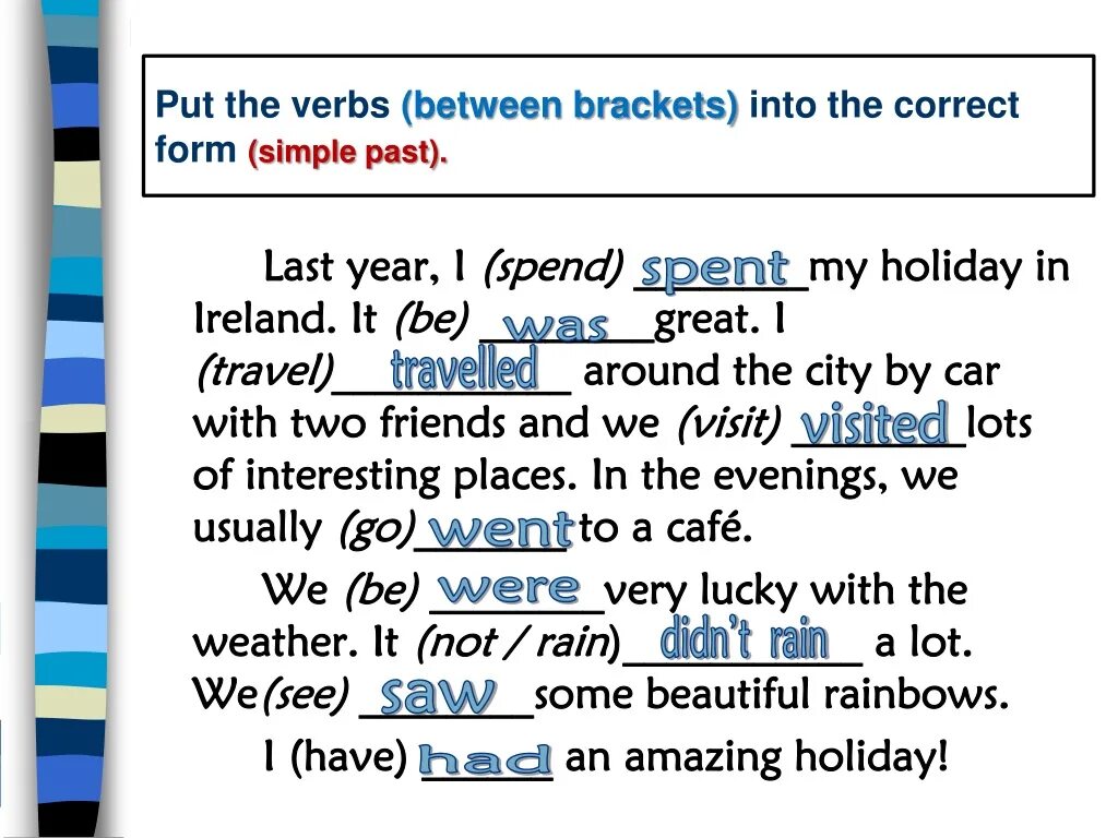 Put the verbs. Put в паст Симпл. Put on паст Симпл. Put the verbs into the past simple Tense.