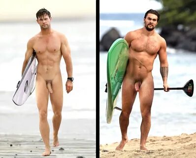 Chris Hemsworth or Jason Momoa. 