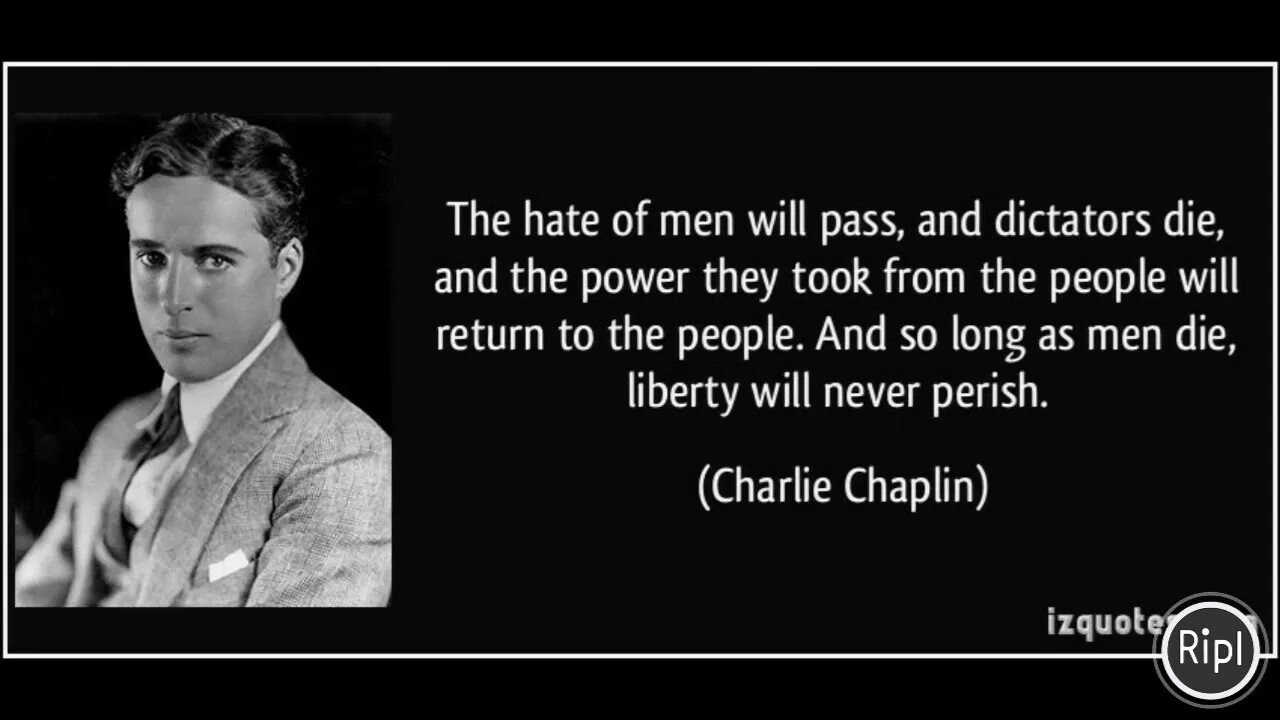 Charlie Chaplin Final Speech. Чарли Чаплин Великий диктатор. Charlie Chaplin famous quotes. Charlie Chaplin famous quotes about Life.