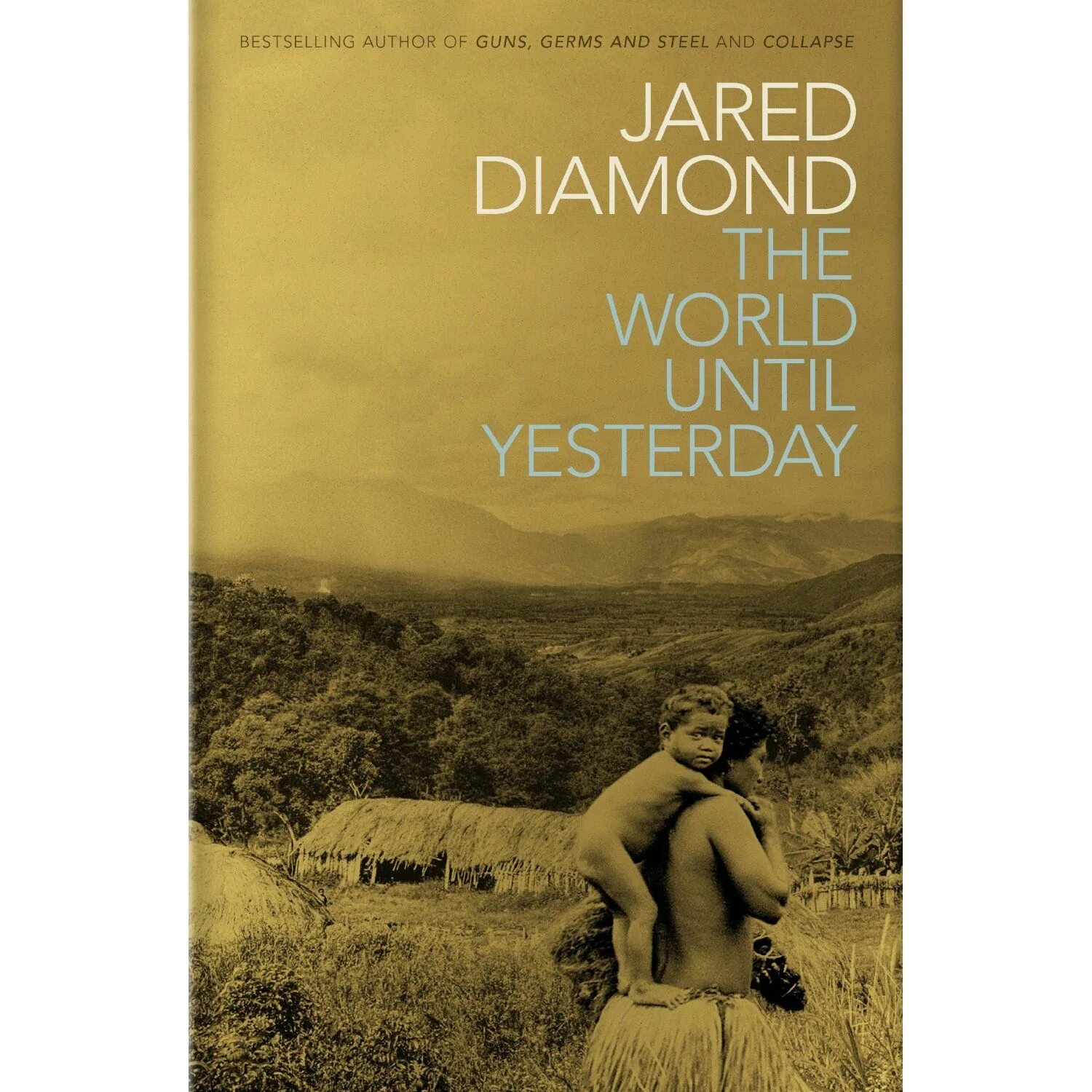 Until yesterday. The world until yesterday. джаред даймонд книги. о человеческой природе книга. коллапс джаред мэйсон даймонд.