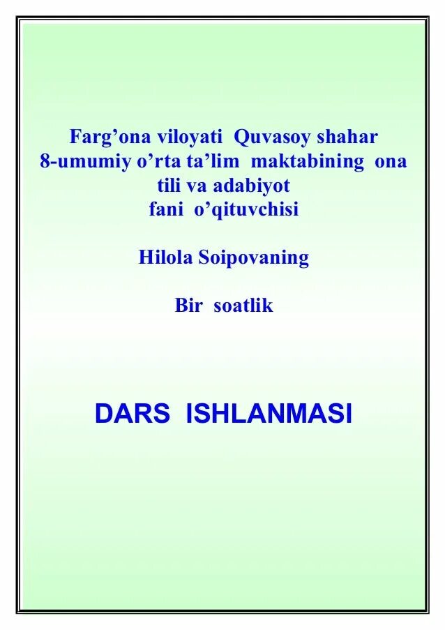 Дарс ишланма. Ona tili 5-dars. Дарс турлари. Dars metodlari. Betlik dars ishlanma.