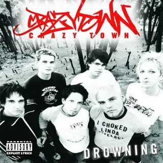 Crazy town песни