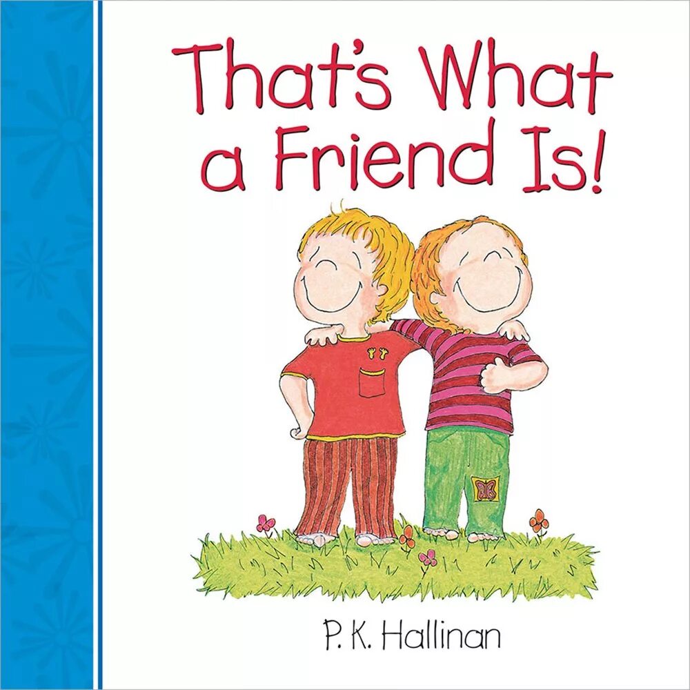 What is friends?. Be a friend. What is Friendship. Книги о дружбе для детей. Your favourite friend a friend