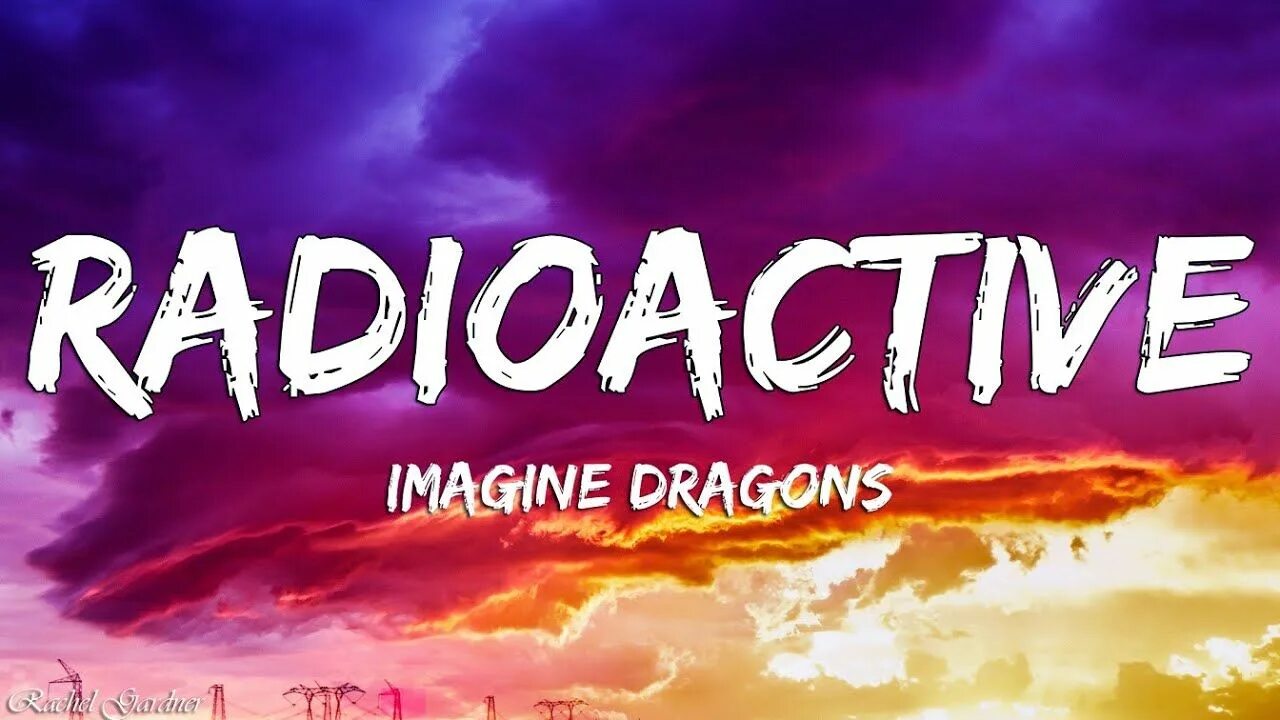 Radioactive Dragon. Имеджин Драгонс радиоактив. Radioactive Lyrics. Radioactive imagine Dragons текст. Radioactive песня imagine