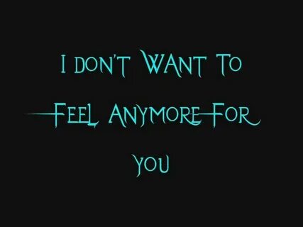 Feeling anymore