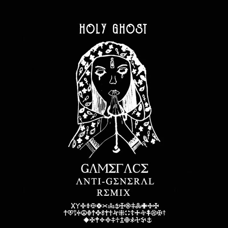 Gameface holy ghost. Holy ghost legion. Holy ghost legion remix. Holy ghost legion. Holy ghost legion remix.