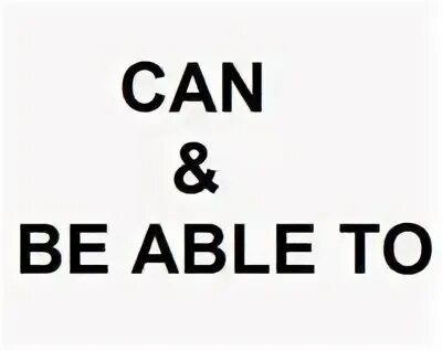 Be also able to. Can able to. Can vs be able to. Can be able to разница. Able значки.