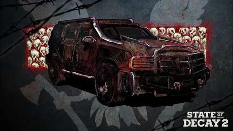 State of decay 2 машины