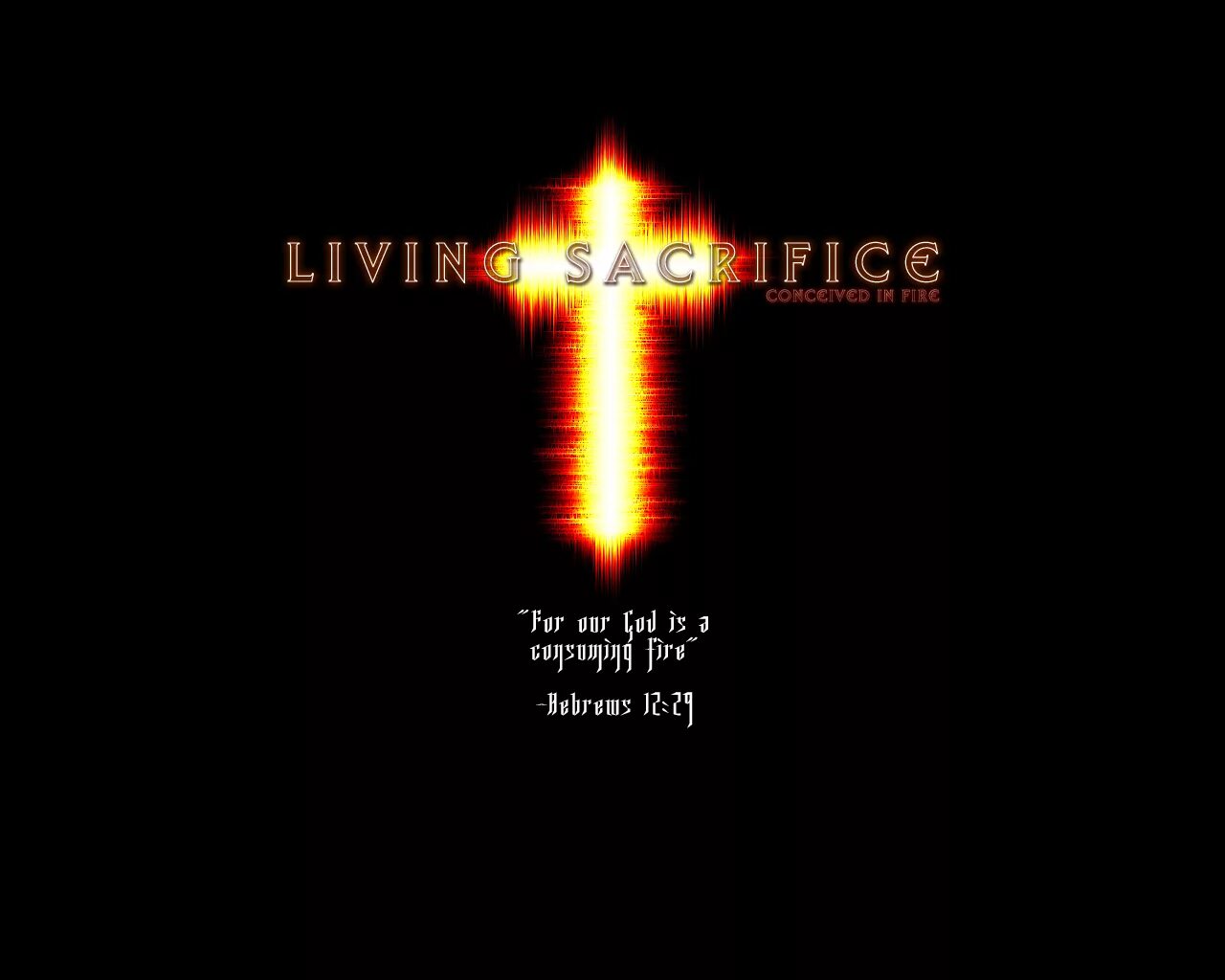 Living sacrifice. Living sacrifice - nonexistent. The end of melancholy sacrifice live. Living sacrifice - nonexistent. Living sacrifice.