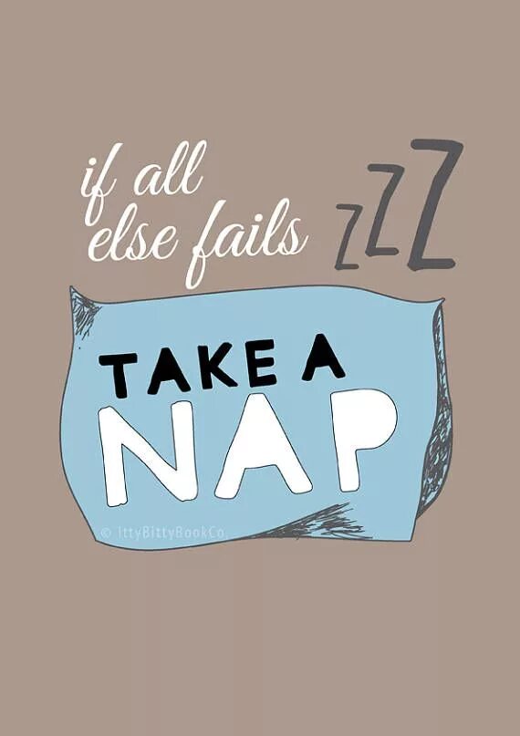 Take a nap