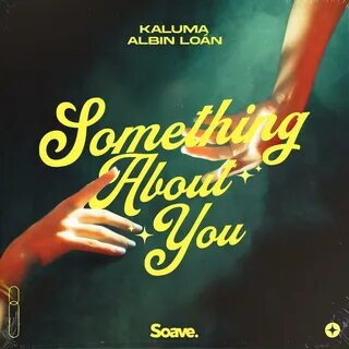 Something about you