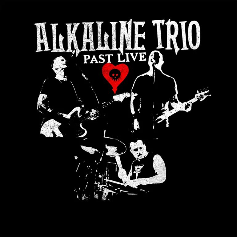Музыка past live. Alkaline Trio Band. Alkaline Trio обложки. Alkaline Trio poster. Alkaline Trio эскизы.