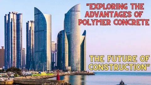 "Polymer Concrete" Benefits of Polymer Concrete - YouTube