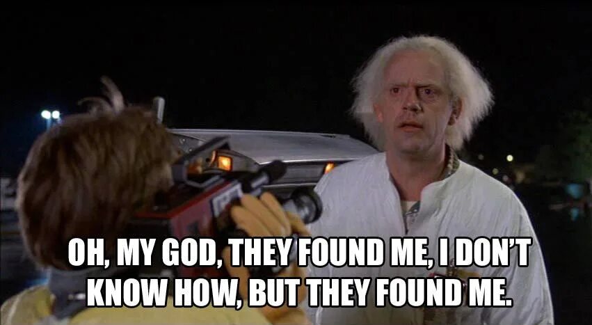 When you find me d