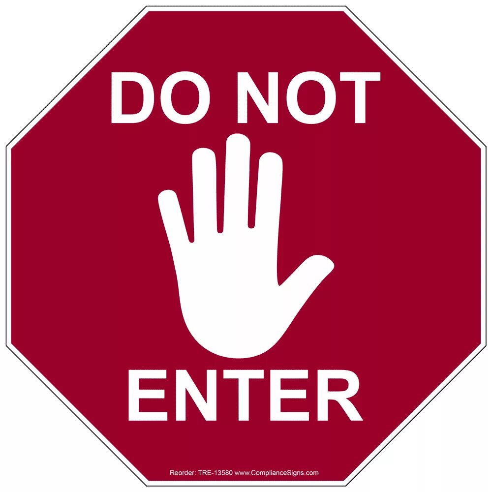 Enter sign. Do not enter. Do not enter sign meaning. No entry sign. Знак don't Touch шаблон.