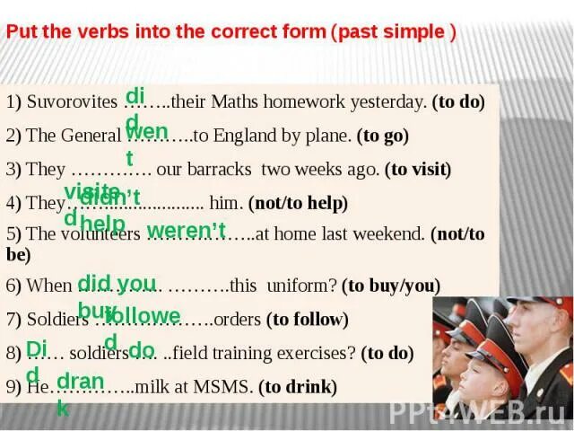 Put в паст Симпл. Глагол not have в past simple. Английский put the verbs into the correct. Put the verbs in past simple ответы.