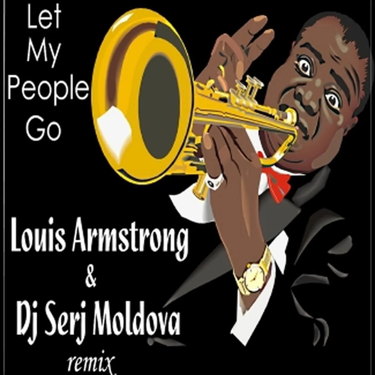 Луи Армстронг Let my people go. Луи Армстронг лет май. Спиричуэл Louis Armstrong – “Let my people go”.. Летс май пипл го.