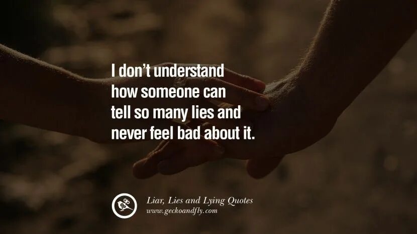 I can feeling перевод. Liar person. Quotes about personality. A Liar is not believed when he speaks the Truth. Quotes so many Lies.