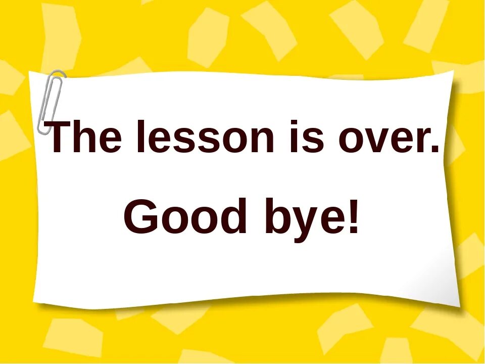 4 learn new words. The Lesson is over. Welcome to our Lesson. Our Lesson is over. Картинка the Lesson is over.