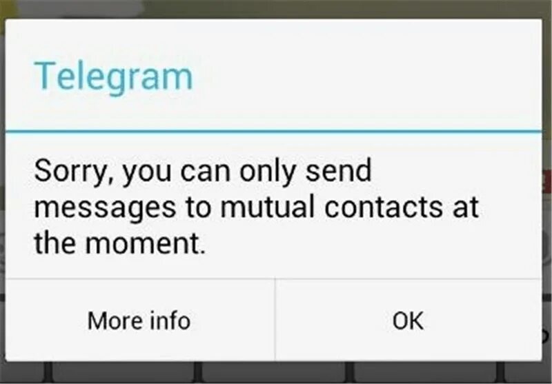 Another send message. You can only send messages to mutual contacts at the moment телеграмм. взаимные контакты в телеграм. вы можете отправлять сообщения только взаимным контактам телеграмм. телеграм sorry you.