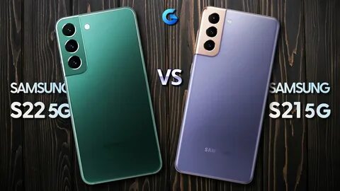 Galaxy s22 vs s21
