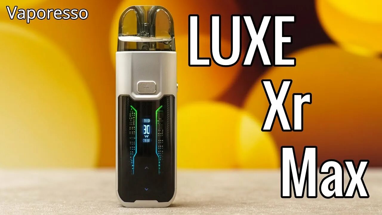 Макс хр. Vaporesso XR Max. Вапорессо Люкс XR Max. Vaporesso Luxe XR Max. XR Max pod.