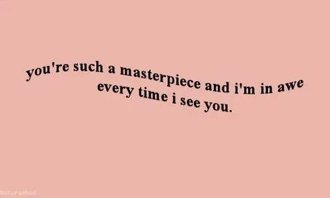 You re such