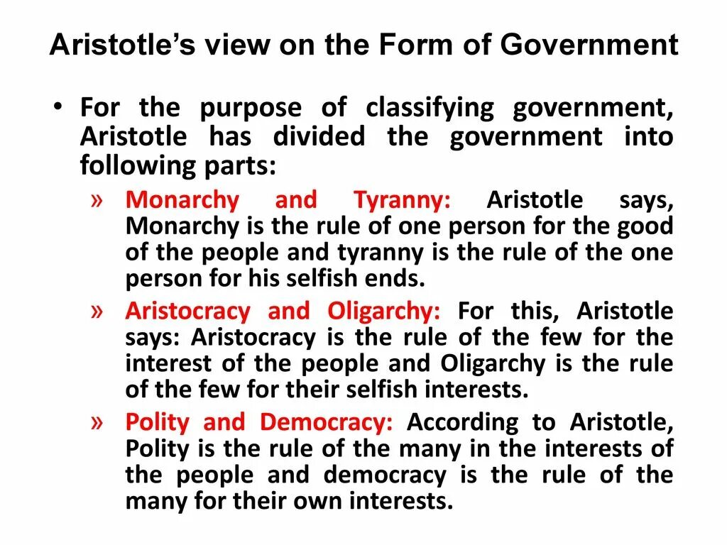 Forms of government. "Right" and "wrong" forms of government in the History of political thought.. Aristotle's political Theory. Wrong format