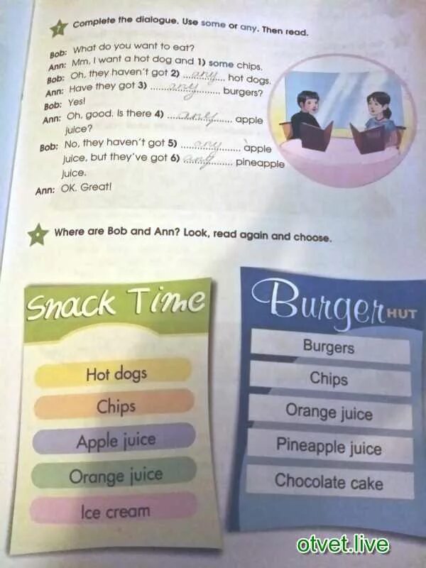 Complete the Dialogue use some or any. Complete the Dialogue. Use some or any. Then read. Some or any read and write 3. Read and complete use some or any 3. Read the dialogue and choose the