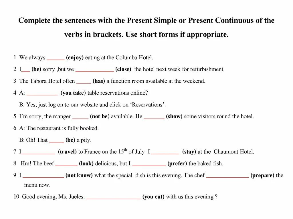 Complete the sentences using do make. Complete the sentences with the present Continuous. Упражнения на present sentences. Present simple present Continuous. Complete the sentences with the present simple or present Continuous ответы.