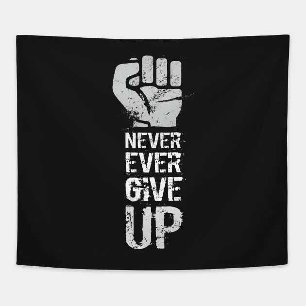 I would never like to go. Never never never give up. напульсники never give up. never give up картинки.