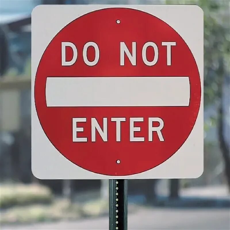 Enter sign. Do not enter знак. Американские дорожные знаки do not enter. Do not enter картинка.