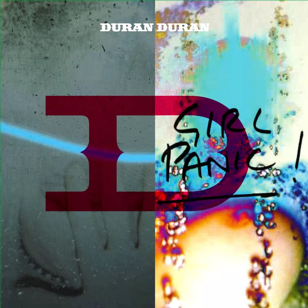 Duran duran girl. Duran duran girl panic. duran duran planet earth. girl panic. duran duran all you need is now.