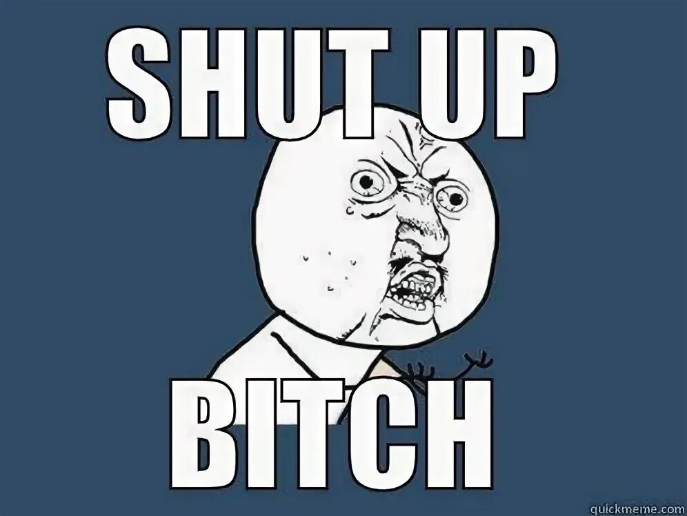 Waypoint entertainment. надпись shut up. Shut bitch. Shut bitch. Shut up.