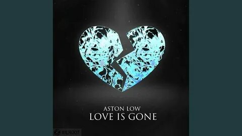 But the love is gone