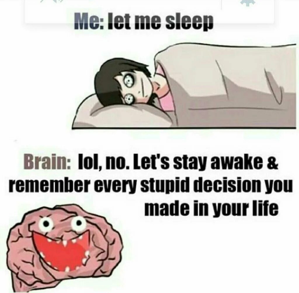 Me and my brain. Сон и мозг. Мем про сон. Мозг i Sleep.