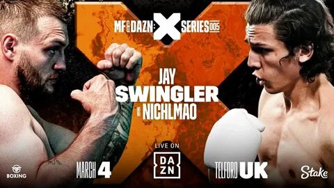 DAZN X SERIES IS BACK Jay Swingler vs. NichLmao: LIVE On March 4 - YouTube.