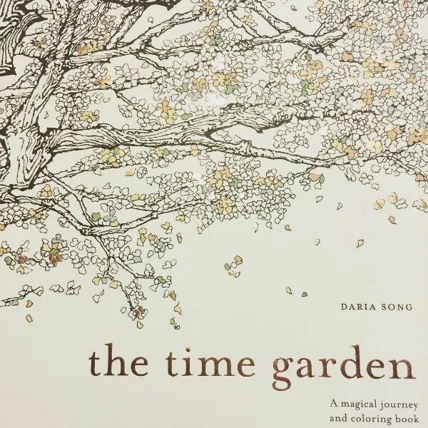 A magical journey. The time garden. magical journey coloring book. the good time garden.