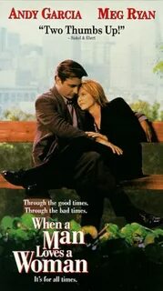 When a man loves a woman
