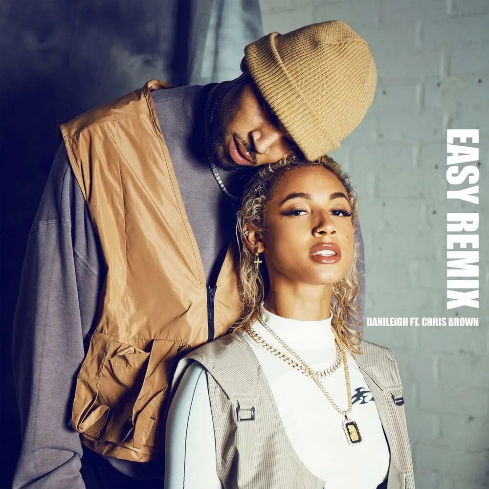 DANILEIGH 2022. DANILEIGH Chris Brown. DANILEIGH - easy ft. Chris Brown. DANILEIGH фото. Изи ремикс