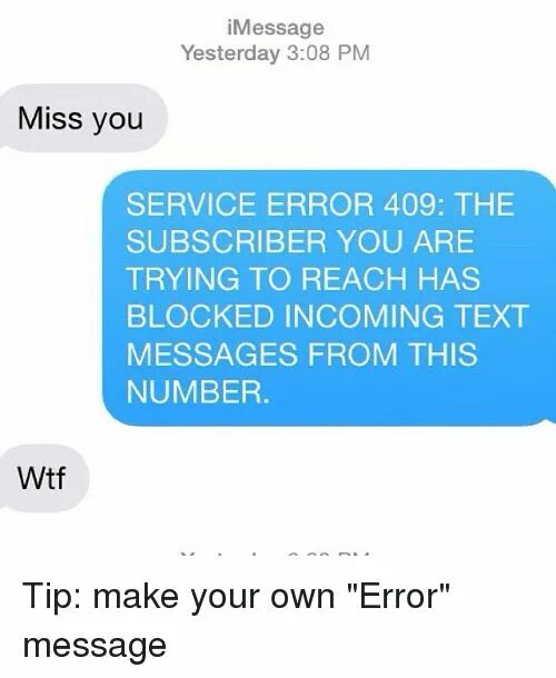 Sorry i have been blocked. 409 error. message: has blocked your number.