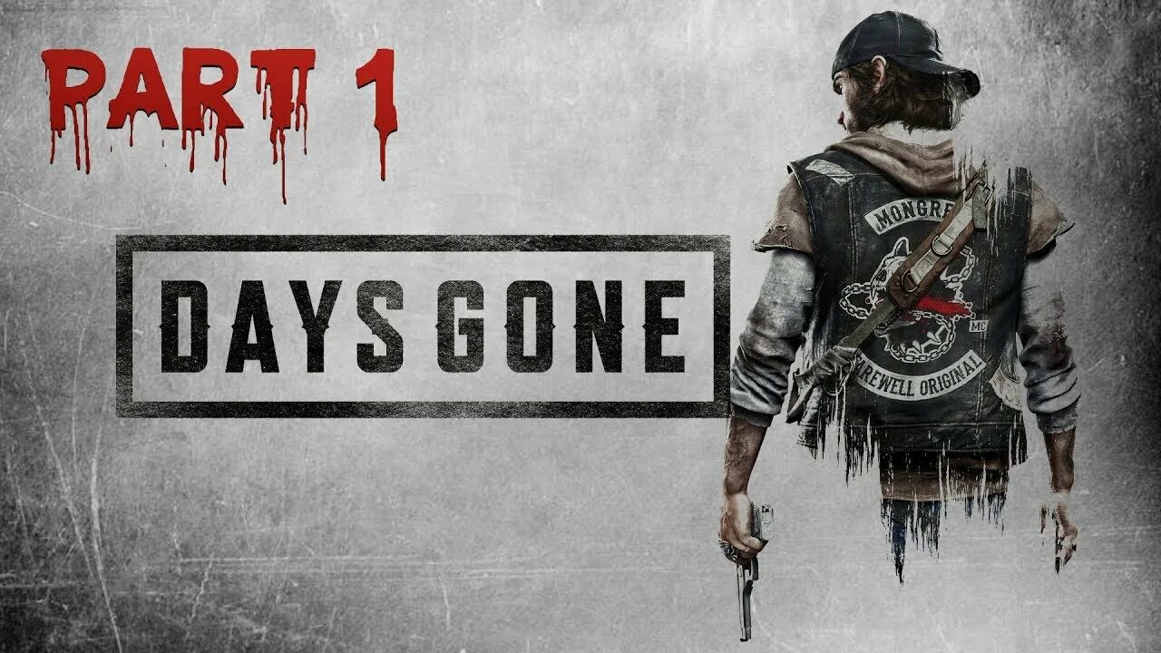 Days gone first. Days gone. days gone прохождение.