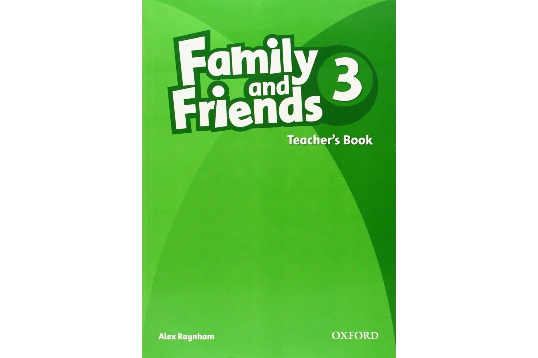 Family and friends students book. Family and friends book. Oxford Family and friends. Family and friends 3 teachers book обложка. Family and friends 1 , teacher book - обложка.