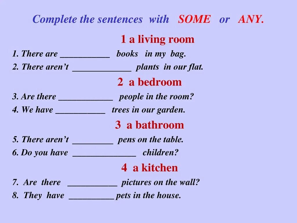 Complete the sentences. Complete the sentences with the. Some any упражнения. Some any no и их производные упражнения. Complete the sentences with tags