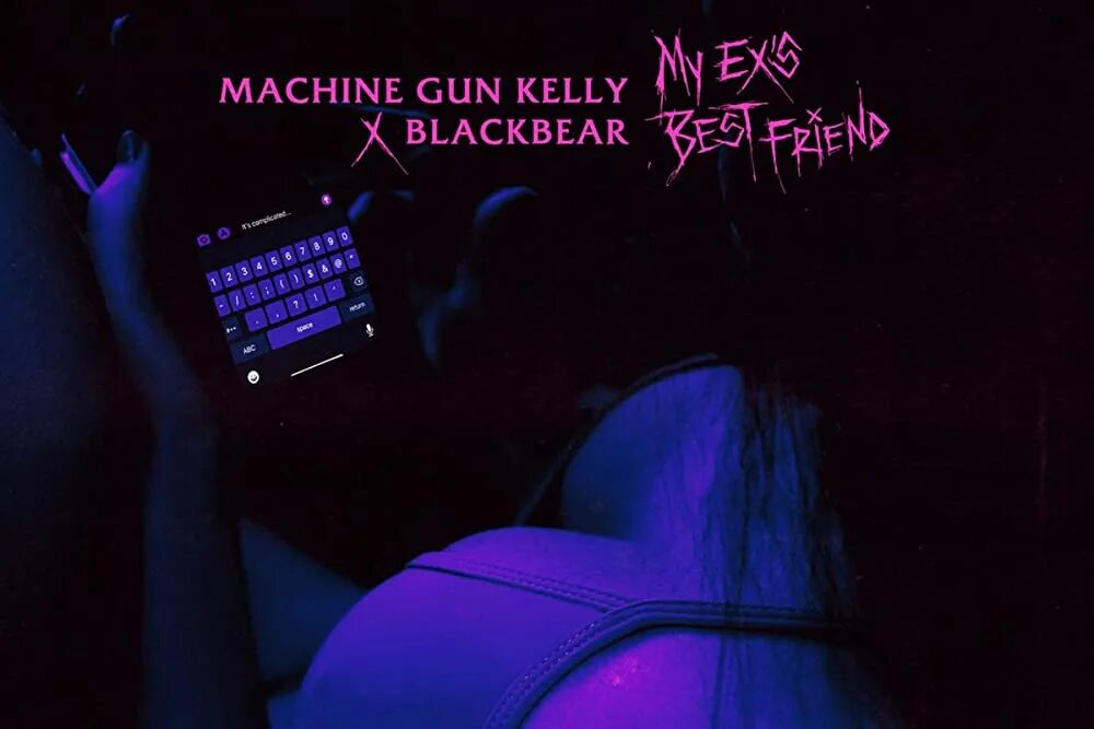 My ex best. Machine Gun Kelly Blackbear. Machine Gun Kelly ex best friend. Machine Gun Kelly my ex's best friend. Machine Gun Kelly ft. Blackbear - my ex's best friend.