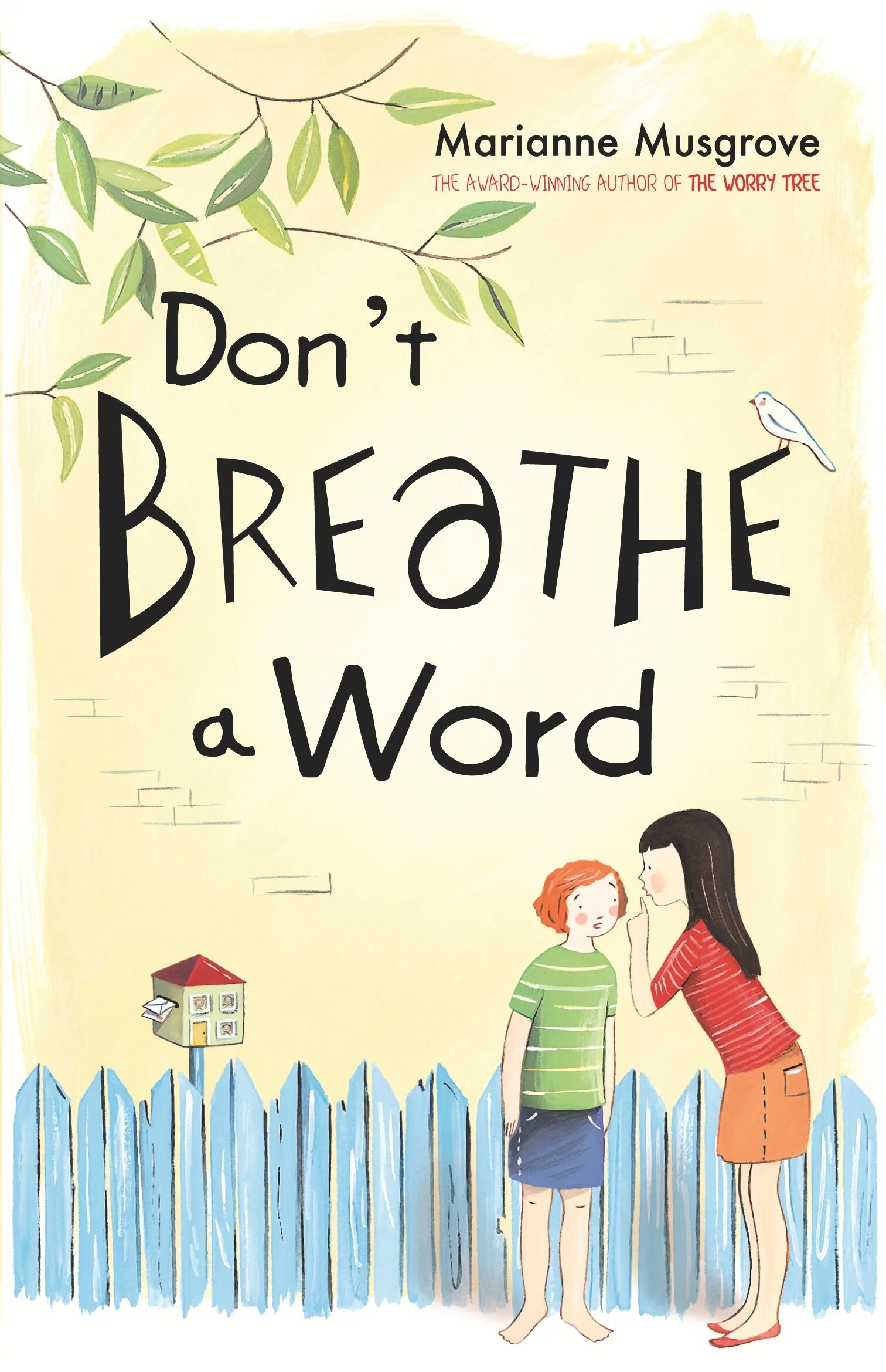 I won t a word. Don t breathe a word. don&#039;t breathe a word. musgrove, scott книга.
