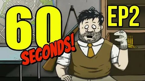 The 60 second