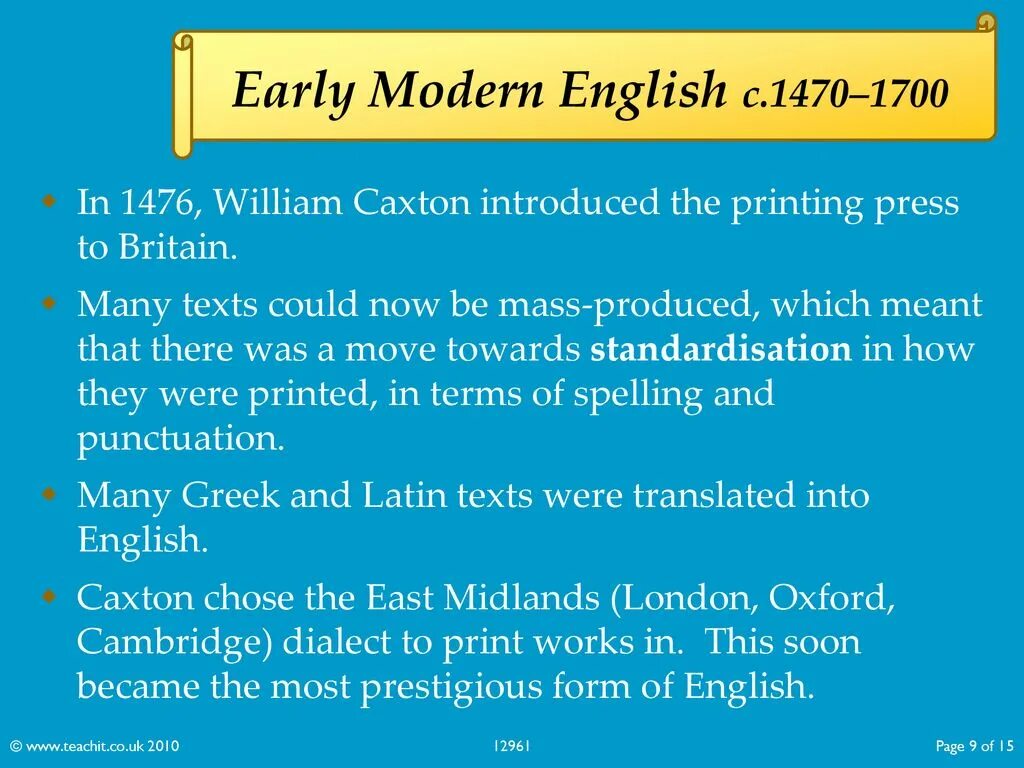 English events. Early Modern English. Modern English period. Early Modern English period. Early New English.
