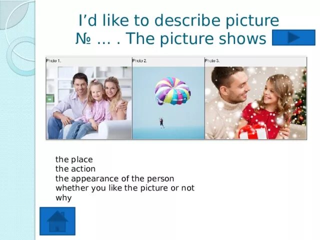 Why you like the place. I&#039;d like to describe picture план. описание картинки i’d like to describe picture ….. i&#039;d like to describe таблица. i&#039;d like to describe picture образец.